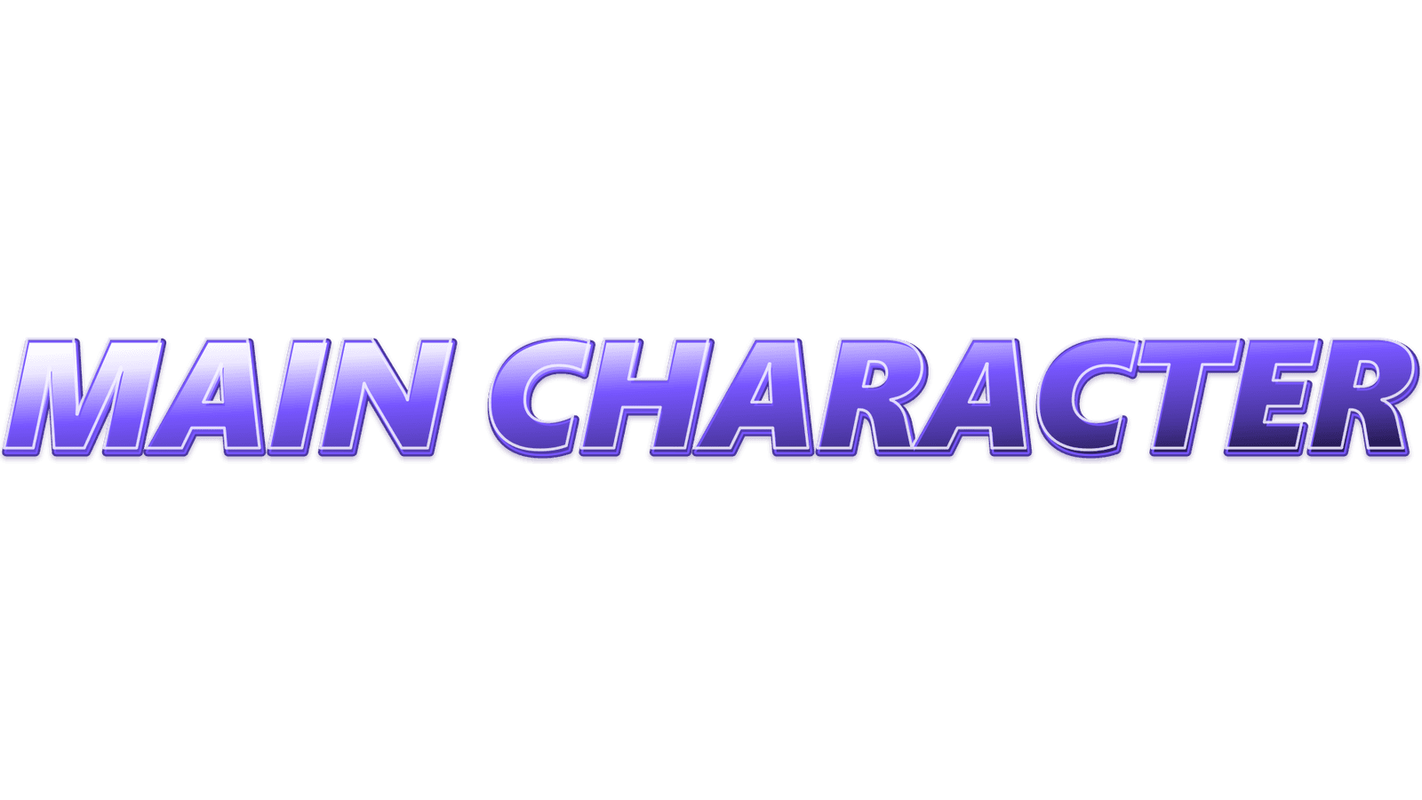 MAIN CHARACTER in a Juicy violet transparent text style